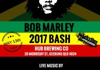 Bob Marley 2017 Bash (Geebung)