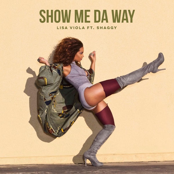 Show Me da Way – Lisa Viola feat. Shaggy