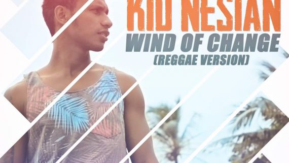 Kid Nesian – Wind of Change (Reggae Version)