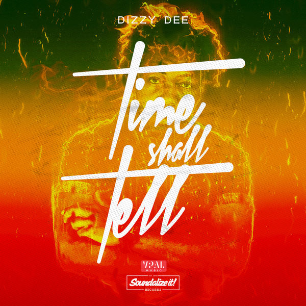 Dizzy Dee – Wake Up & Live (feat. Jah Tung & Tujah)