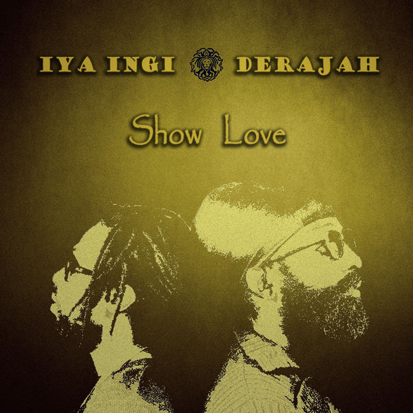 Iya Ingi & Derajah – Show Love