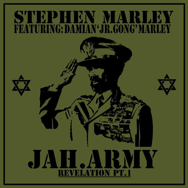 Stephen Marley & Damian “Jr. Gong” Marley – Jah Army – Revelation, Pt. 1 (feat. Damian “Jr. Gong” Marley)
