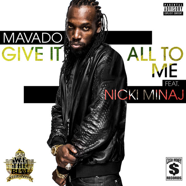 Mavado – Give It All To Me (feat. Nicki Minaj)