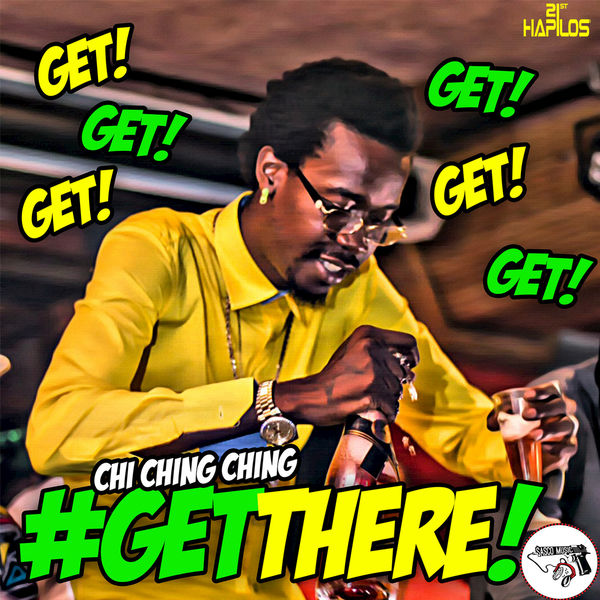 Chi Ching Ching – Get There