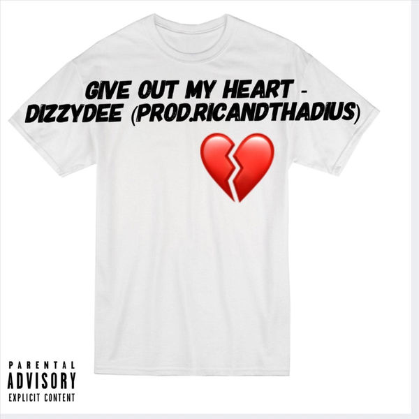 Dizzydee – Give out My Heart