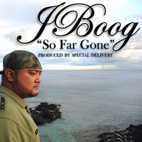 J Boog – So Far Gone