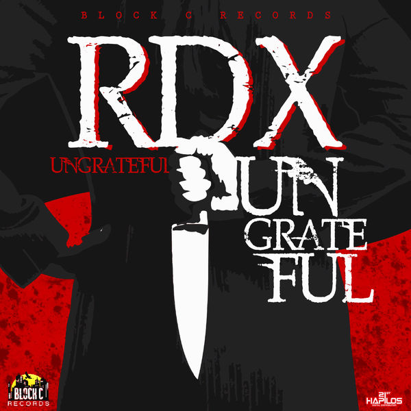 RDX – Ungrateful