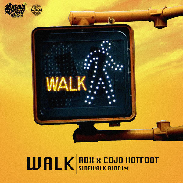 RDX – Walk (feat. Cojo Hotfoot)