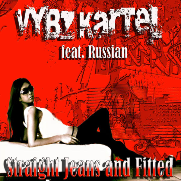 Vybz Kartel – Straight Jeans and Fitted