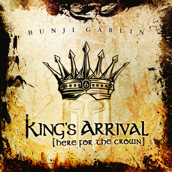 Bunji Garlin – King’s Arrival (Here for the Crown)