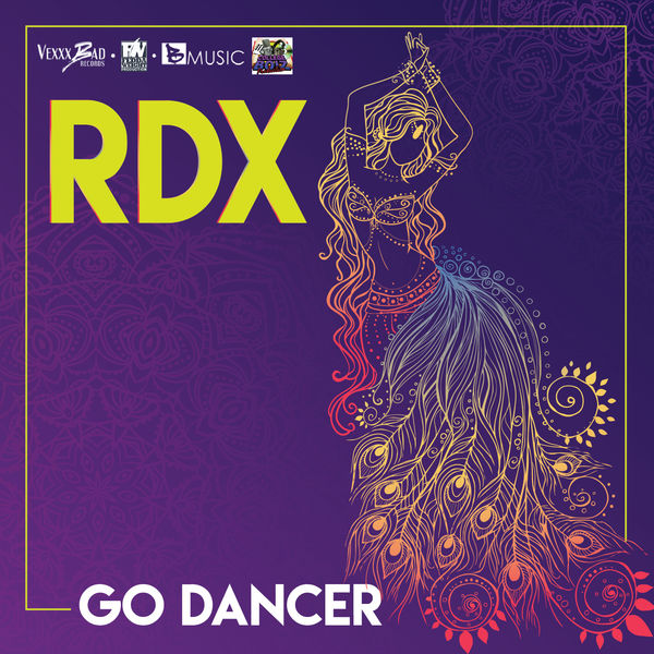 RDX – Go Dancer