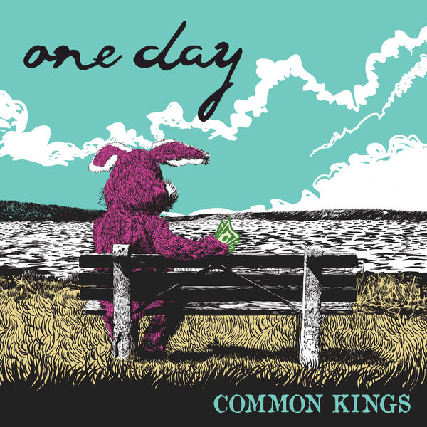 Common Kings – One Day
