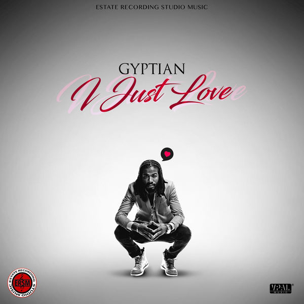 Gyptian – I Just Love