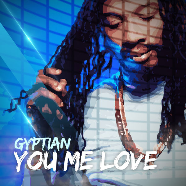 Gyptian – You Me Love
