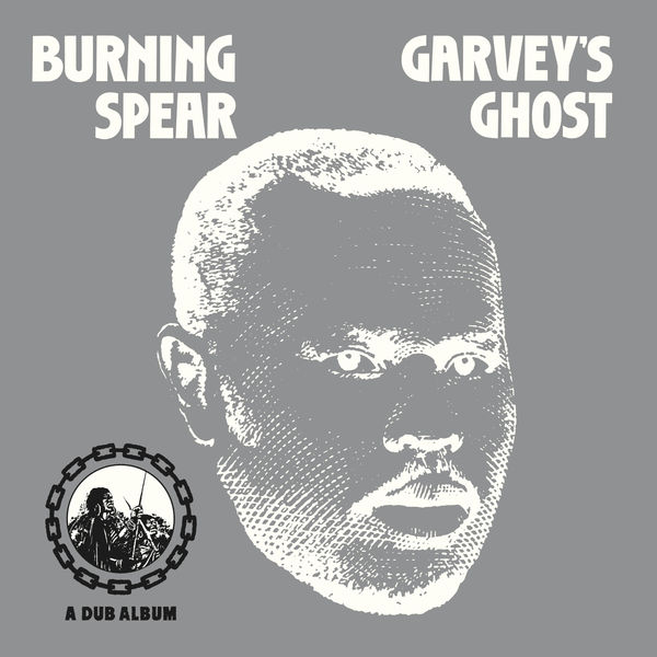 Burning Spear – The Ghost (Marcus Garvey)