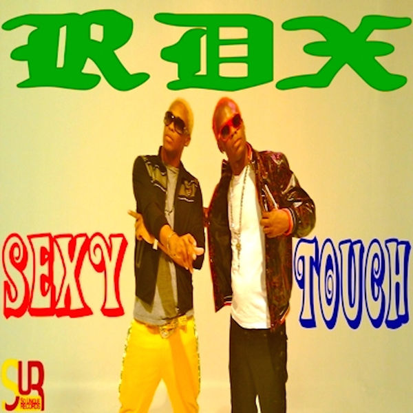 RDX – Sexy Touch
