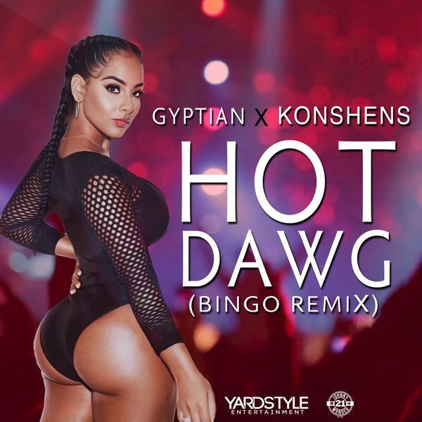 Gyptian & Konshens – Hot Dawg