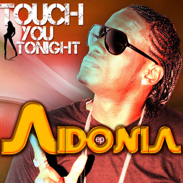 Aidonia – Touch You Tonight