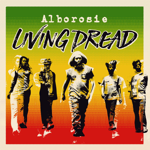 Alborosie – Living Dread