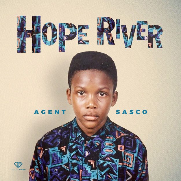 Hope River (Album) by Agent Sasco (Assassin)