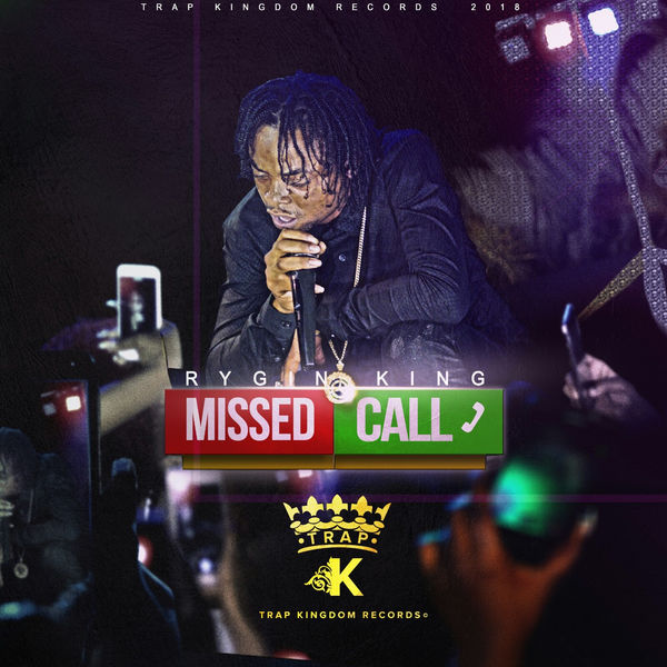 Rygin King – Missed Call