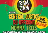 RAM JAM w/ General Justice, DJ Upfront & Mumma Trees + SISTA CHE