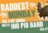Baddest Monday // The 4'20' Sound & Ino Pio Band