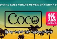 COCO Perth's newest Saturday Tropical event