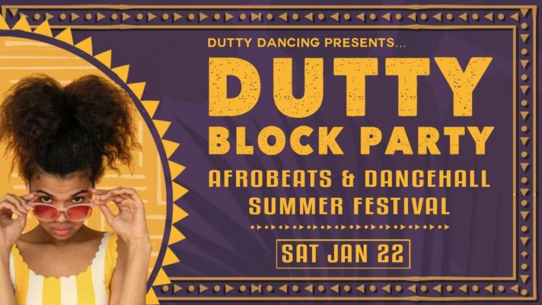 Dutty Dancing: Afrobeats & Dancehall Block Party
