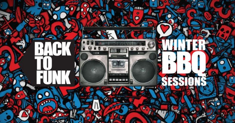 Back To Funk Winter BBQ Sessions