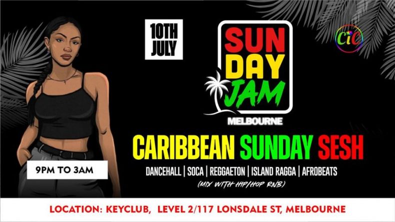 MELBOURNE SUNDAY JAM | CARIBBEAN SUNDAY SESH | KEY CLUB