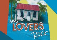 Early Lovers Rock