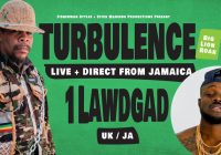 Turbulence Big Lion Roar ( JA) 1Lawdgad (JA/UK)