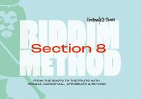 Riddim Method at Section 8