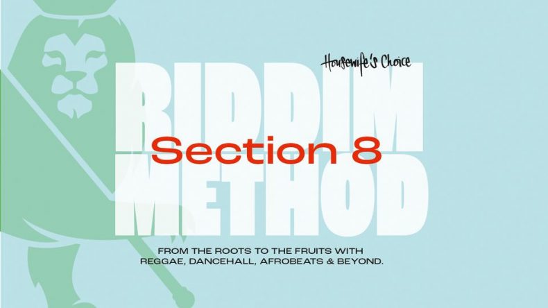 Riddim Method at Section 8