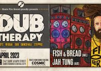 DUB THERAPY Feat. FISH AND BREAD & Staring JAH TUNG