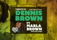 Dennis Brown Tribute – Featuring Marla Brown
