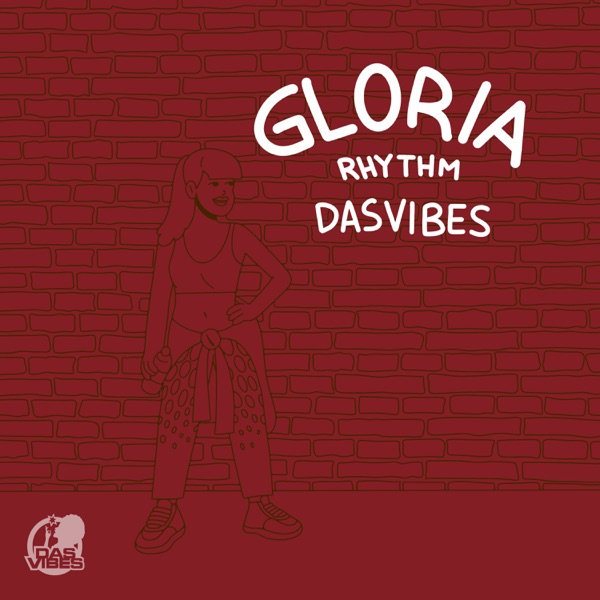 Dasvibes – Gloria Riddim