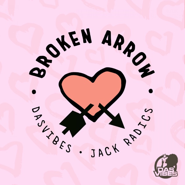 Dasvibes & Jack Radics – Broken Arrow