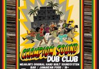 Champion Sound – Dub Club