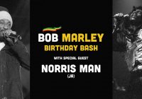 Bob Marley Birthday Bash ft NORRIS MAN (JA)