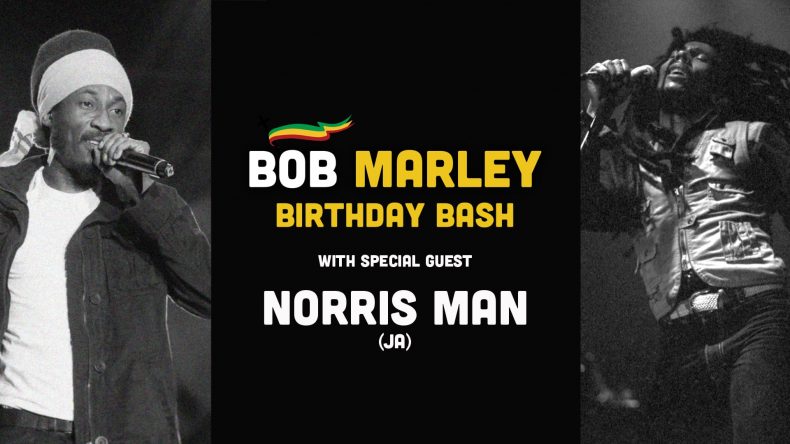 Bob Marley Birthday Bash ft NORRIS MAN (JA)