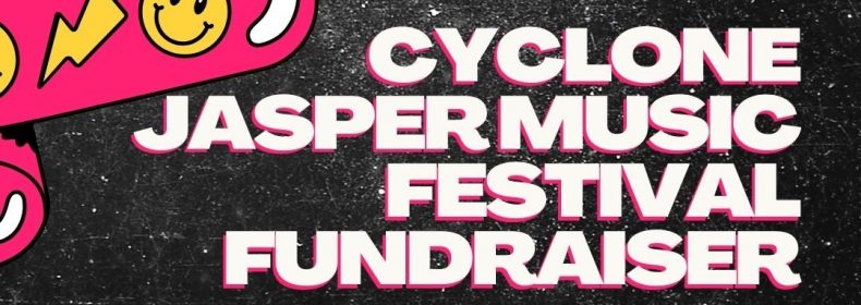 Cyclone Jasper Music Festival Fundraiser