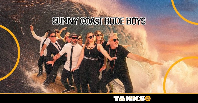 Sunny Coast Rude Boys || Tanks Arts Centre