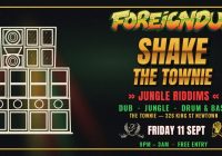 Foreigndub Sound' – 'Shake the Townie' – Jungle Riddims – Free entry